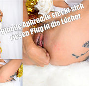 ANERI - Blonde Aphrodite steckt sich riesen Plug in die Löcher