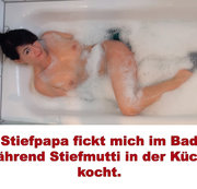 Alexandra-Wett - Stiefpapa fickt mich im Bad während Stiefmutti in der Küche kocht.