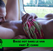 Alice-Axx - Baise HOT dans le van - part2: cunnilungus