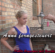 AnnaMai – Anna ferngesteruert