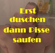 AnnaSchlucktAlles – Erst duschen, dann Pisse saufen!