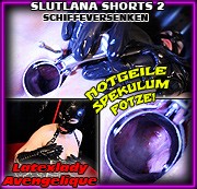 Avengelique - SLUTLANA SHORTS 2 - Schiffeversenken!