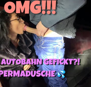 Aylar - Quickie über der Autobahn + SPERMADUSCHE EXTREM!!!
