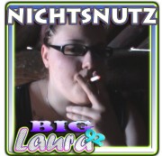 BIG-Laura92 - NICHTSNUTZ