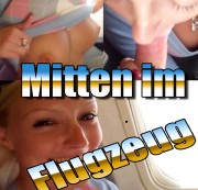 BellaBlond – Mitten im FLUGZEUG!!!