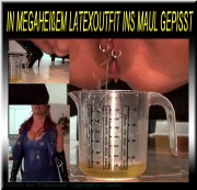 Bitch-Sheila - In Megaheissem Latexoutfit in dein Maul gepisst