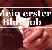 CutePussyGirL - mein erster blow job