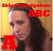 Darkbaby83 - Sklavenaufgaben ABC- A