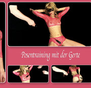 DirtyLord666 – Posentraining mit der Gerte