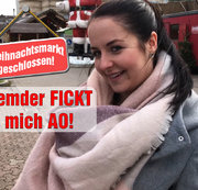 EmmaSecret - Weihnachtsmarkt geschlossen! Fremder FICKT mich AO!