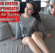 EmmaSecret - Mein erster Deepthroat - bis die Tränen kommen!!!