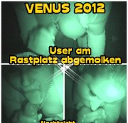 GINY-LAMOUR - VENUS 2012 User an Rastplatz abgemolken !!! NACHTSICHT