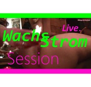 Gesucht-Gefunden – Wachs & Strom Live.Session