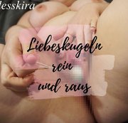 Goddess-Kira - Liebeskugeln in die Fotze