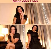 Goddess-Roxy - Mann oder Loser?