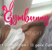 Gymbunny - 11 geile Spritzerl - Cumshot Compilation