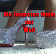 Highheel-Tamia – Die teuersten Heels der Welt!!!