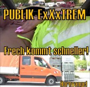 HornyAngel - PUBLIK ExXxtrem !!! Frech kommt schneller!