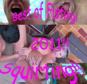 Hot-Schneckchen - Best of Fisting...Squirting...2011!!!