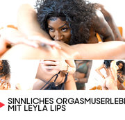 Josy-Black – Sinnliches Orgasmuserlebnis mit Leyla Lips