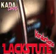 KADA-LOVE - Verdorbene Lackstute