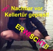Kittysworld - Nachbar vor Kellertür gepisst! TEIL1