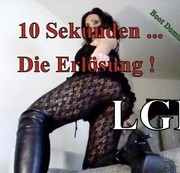 LadyGinaBlue - 10 Sekunden ....Die Erlösung