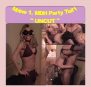 LarasSecret - Meine 1. MDH Party *U N C U T* Teil 1
