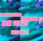 Latrisha - Im Solarium einwenig an der Fotze gespielt