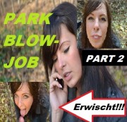 LeckerLipsy - Beim blasen im Park erwischt :O Teil 2