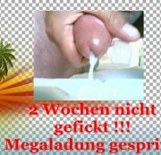 Leipzigerx1966 - 2 Wochen nicht gefickt ...