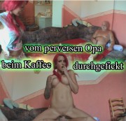 LexyRoxx - vom perversen Opa beim Kaffee durchgeknallt