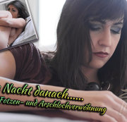 Lia_Leone - Die Nacht danach….Fotzen- und Arschlochverwöhnung!!