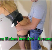 LissLonglegs - Zum Ficken benutzt! - Creampie