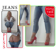 MILF-Royal – " JEANS-PISS " + Dirty Talk Finale