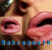 Madame-Blows - Makromouth ... kommst du in meinem Mund?