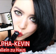 MadameSvea - ALPHA-KEVIN allein zu Haus