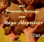 MrDerbe22 - mit Prostata-Massage zum Mega-Abspritzer