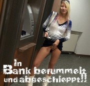 Nina-Nina - In Bank befummelt und abgeschleppt