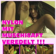SEXY-DJANITA - NYLON  mit  MUSCHISAFT  VEREDELT ?