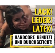 Sina-Valentini – HARDCORE BENUTZT UND DURCHGEFICKT! LACK! LEDER! LATEX!