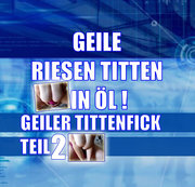 Siva-maus95d - Geile Riesentitten in ÖL Teil 2