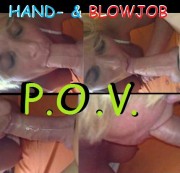 Spritzpflaume - P.O.V. Hand- & Blowjob