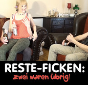 Steffi4U - RESTE-FICKEN: zwei waren übrig!