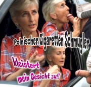 Tanya-Wet - Polnischer Zigaretten Schmugler, kleistert mein Gesicht zu!!!