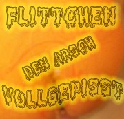 Travis1988 - Flittchen den Arsch vollgepisst