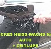 XXL23x6 - 13)DICKES HEISS-WACHS fürs Auto