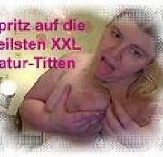 XXLPornogirl-Tanjalove - Spritz auf dei geilen XXL Titten von Tanjalove