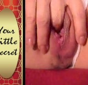 Your-little-Secret - Meine geile, extrem feuchte Pussy *SUPER NAH*