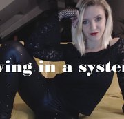 YourGoddess01 – Living in a system…